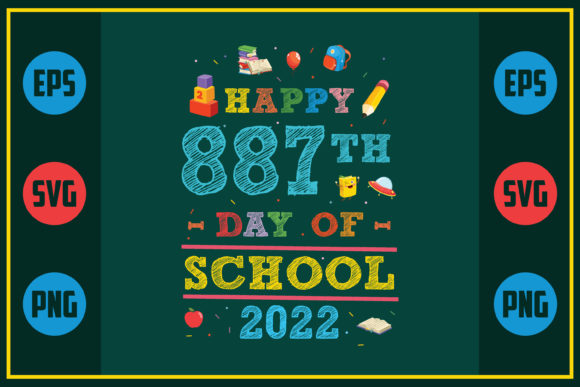 Happy 887th Day of School 2022 – A Versatile Graphic Design Asset for Content Creators