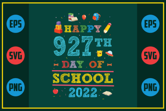 Happy 927th Day of School 2022 Graphics for Crafts