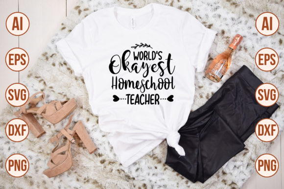 World’s Okayest Homeschool Teacher-01: A Friendly Graphic for Crafts and Local Business Branding